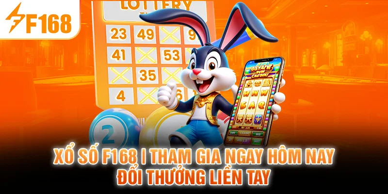 Xổ Số F168 | Tham Gia Ngay Hôm Nay - Đổi Thưởng Liền Tay